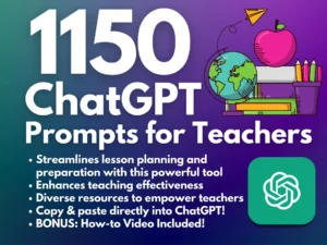 1150 Expert ChatGPT Prompts for Teachers & Lesson Plan Generator | Collection Covering 37 Teaching Categories | Copy/Paste