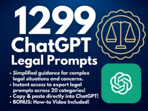 1299 ChatGPT Legal Prompts: Transform ChatGPT into a Legal Expert | Legal Toolkit | DIY Law | Copy & Paste | Instant Access