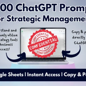 2300 ChatGPT Prompts for Strategic Management: Boost Your Business Efficiency | Unleash Your Management and Leadership Potential