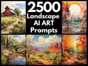 2500 Landscape AI Art Prompts | Midjourney Dall-E Stable Diffusion | Digital Wall Art Prints Home Decor Watercolor Painting Print Kit