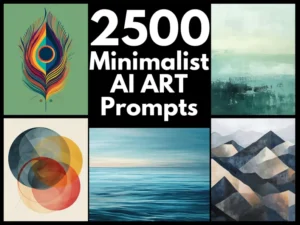 2500 Minimalist AI Art Prompts | Text-to-image Midjourney Dall-E Stable Diffusion | Inspiration | Minimal | Digital Wall Art | Copy & Paste