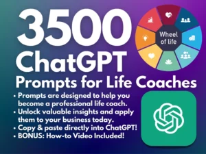3500 ChatGPT Prompts for Life Coach Entrepreneurs | Unlock Your Coaching Potential | Ultimate Life Planning Resource | Biz Success