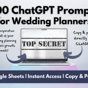 700 ChatGPT Prompts for Wedding Planners | Copy & Paste | Boost Your Planning Business | Ultimate Wedding Planner Resource