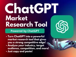 ChatGPT Market Research Tool | Gain a Competitive Edge | BONUS 100 ChatGPT Prompts | Personalized Marketing Recommendations | Powered by AI