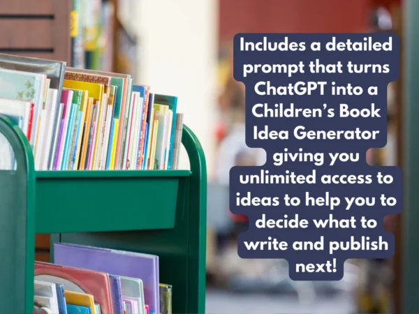 ChatGPT Prompts for Children's Book Authors | Storyteller's Treasure: Children's Book Writing & Idea Generation Kit | Imagination Inspire - Image 6