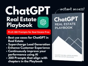 ChatGPT Real Estate Playbook | + 300 Detailed Prompts | Real Estate Professionals | Grow Your Business with AI