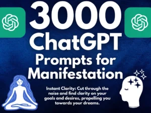 Manifestation ChatGPT Prompts | Master Your Universe: 3000 Manifestation Prompts for Spiritual Growth & Success | Transform Your Life