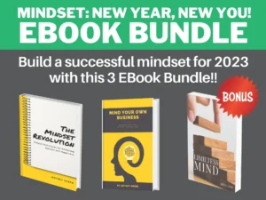 Mindset EBook Bundle | The Mindset Revolution | New Year, New You! | BONUS 100 Most Useful Productivity Hacks!