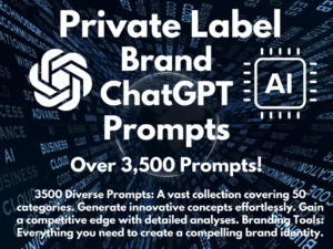 Private Label Brand Building ChatGPT Prompts | Grow Your Own Label | Start a Private Label Today | Business Toolkit | Copy & Paste