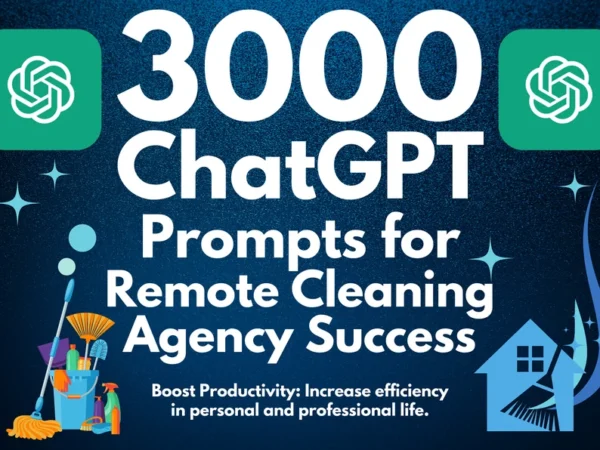 Remote Cleaning Agency ChatGPT Prompts