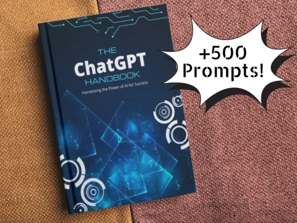 The ChatGPT Handbook with 500 Prompts | Unlock the full potential of AI | Ebook | Copy & Paste Prompts - Image 3