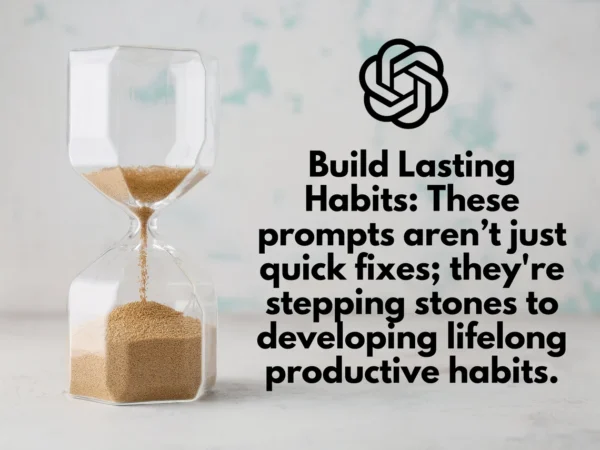 Time Management ChatGPT Prompts | Revolutionize Your Productivity | ChatGPT-Powered Prompts for Enhanced Efficiency | Coaches & Self Helpers - Image 3